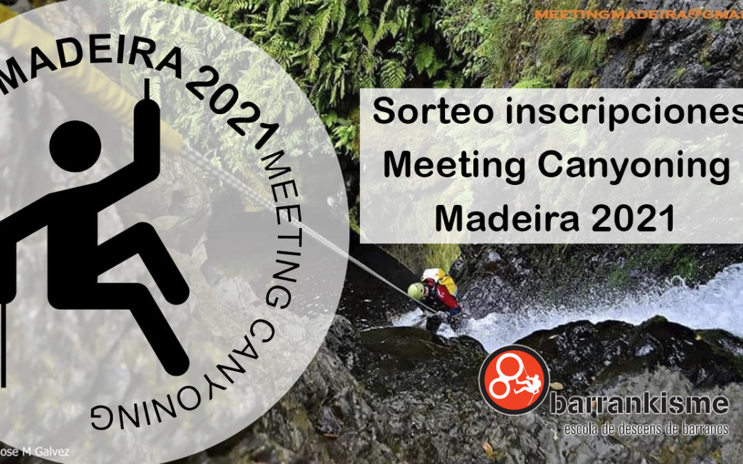Sorteo 2 invitaciones Meeting Canyoning Madeira